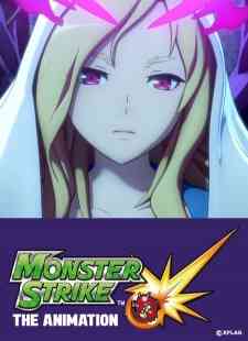 Monster Strike the Animation